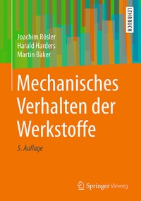 Abbildung von: Mechanisches Verhalten der Werkstoffe - Springer Vieweg