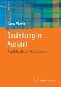 Abbildung von: Bauleitung im Ausland - Springer Vieweg