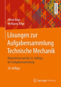Bild vergrößern Bild: Lösungen zur Aufgabensammlung Technische Mechanik - Springer Vieweg
