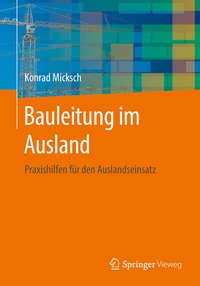 Abbildung von: Bauleitung im Ausland - Springer Vieweg