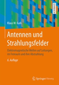 Bild vergrößern Bild: Antennen und Strahlungsfelder - Springer Vieweg