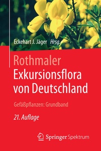 Bild: Rothmaler - Exkursionsflora von Deutschland. Gefäßpflanzen: Grundband - Springer Spektrum