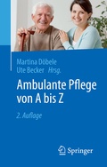 Cover: Ambulante Pflege von A bis Z - Springer
