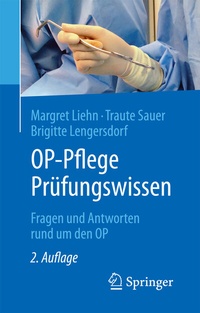 Abbildung von: OP-Pflege Prüfungswissen - Springer