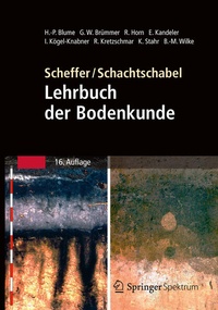 Enlarge image Cover: Scheffer/Schachtschabel: Lehrbuch der Bodenkunde - Springer Spektrum