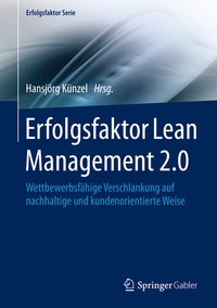 Abbildung von: Erfolgsfaktor Lean Management 2.0 - Springer Gabler