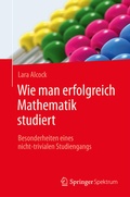 Cover: Wie man erfolgreich Mathematik studiert - Springer Spektrum