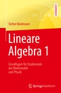 Cover: Lineare Algebra 1 - Springer Spektrum