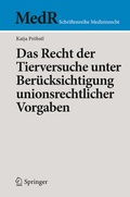 Abbildung von: Das Recht der Tierversuche unter Berücksichtigung unionsrechtlicher Vorgaben - Springer