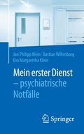 Abbildung von: Mein erster Dienst - psychiatrische Notfälle - Springer