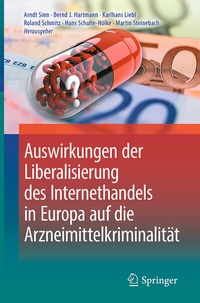 Abbildung von: Auswirkungen der Liberalisierung des Internethandels in Europa auf die Arzneimittelkriminalität - Springer