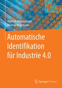 Abbildung von: Automatische Identifikation für Industrie 4.0 - Springer Vieweg