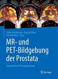 Abbildung von: MR- und PET-Bildgebung der Prostata - Springer