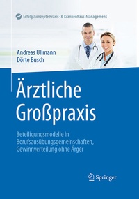 Abbildung von: Ärztliche Großpraxis - Springer