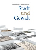 Cover: Stadt und Gewalt - Studien Verlag