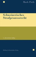 Bild: Schweizerisches Strafprozessrecht - Helbing & Lichtenhahn