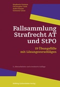 Cover: Fallsammlung Strafrecht AT und StPO - Helbing & Lichtenhahn