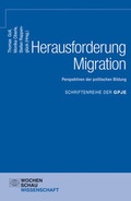 Cover: Herausforderung Migration: Perspektiven der politischen Bildung - Wochenschau Verlag