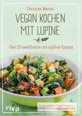 Cover: Vegan kochen mit Lupine - Riva