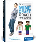 Cover: Der Minecraft-Coach f&uuml;r Eltern - Rheinwerk