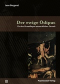 Cover: Der ewige &Ouml;dipus - Psychosozial-Verlag