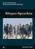 Cover: K&ouml;rper-Sprachen - Psychosozial-Verlag