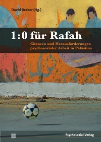 Enlarge image Cover: 1:0 für Rafah - Psychosozial-Verlag
