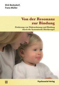 Abbildung von: Von der Resonanz zur Bindung - Psychosozial-Verlag