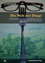 Cover: Die Welt der Dinge - Psychosozial-Verlag