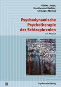 Cover: Psychodynamische Psychotherapie der Schizophrenien - Psychosozial-Verlag