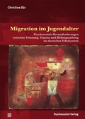 Cover: Migration im Jugendalter - Psychosozial-Verlag