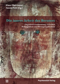 Enlarge image Cover: Die innere Arbeit des Beraters - Psychosozial-Verlag