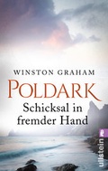 Cover: Poldark - Schicksal in fremder Hand - Ullstein