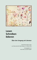 Cover: Lesen, Schreiben, Edieren. &Uuml;ber den Umgang mit Literatur - Stroemfeld