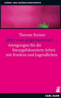 Abbildung von: Jetzt mal angenommen... - Carl-Auer Verlag