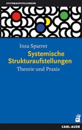 Cover: Systemische Strukturaufstellungen - Carl-Auer Verlag