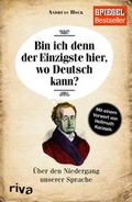 Cover: Bin ich denn der Einzigste hier, wo Deutsch kann? - Riva