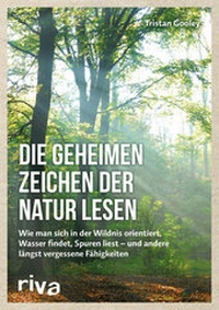 Abbildung von: Die geheimen Zeichen der Natur lesen - Riva