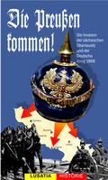 Cover: Die Preu&szlig;en kommen! - Lusatia