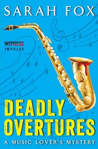 Enlarge image Cover: Deadly Overtures - Collins