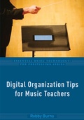 Cover: Digital Organization Tips for Music Teachers - Oxford University Press Inc