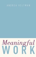 Cover: Meaningful Work - Oxford University Press Inc
