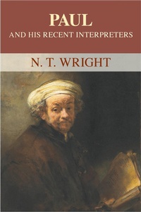 Abbildung von: Paul and His Recent Interpreters - SPCK Publishing