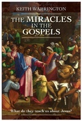 Abbildung von: The Miracles in the Gospels - SPCK Publishing