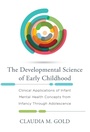 Cover: The Developmental Science of Early Childhood - WW Norton & Co