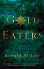 Cover: The Gold Eaters - Riverhead Books,U.S.