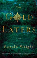 Cover: The Gold Eaters - Riverhead Books,U.S.