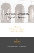 Cover: Addressing Vulnerability in Justice Systems - Wildy, Simmonds and Hill Publishing