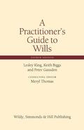Cover: A Practitioner's Guide to Wills - Wildy, Simmonds and Hill Publishing