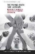 Cover: The Evolving Healthcare Landscape - Cornell University Press